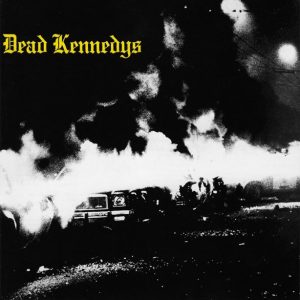 Dead Kennedys, Fresh Fruit for Rotting Vegetable's (1980)