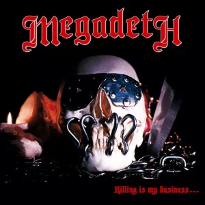 Megadeth - Killing Is My Business
