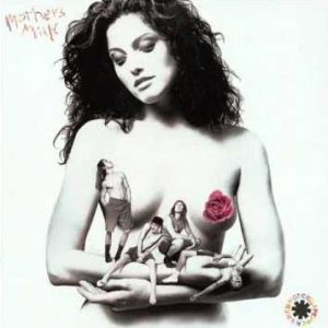 Red Hot Chili Peppers - Mother's Milk