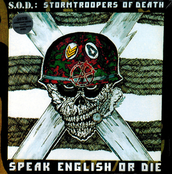 Stormtroopers Of Death / S.O.D. – Speak English Or Die