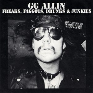 GG Allin - Freaks, Faggots, Drunks & Junkies (Shit Mix Color Vinyl) 18+