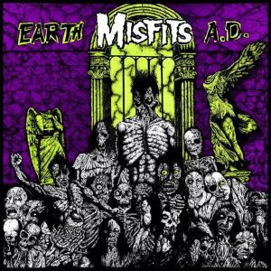 Misfits - Earth AD / Wolf's Blood