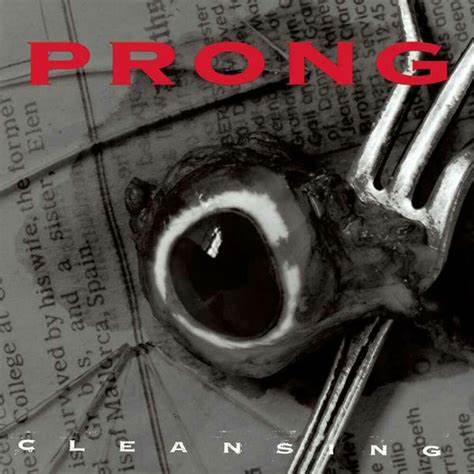 Prong – Cleansing (180g Vinyl)