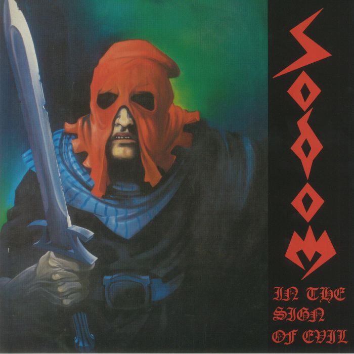 Sodom – In The Sign Of Evil