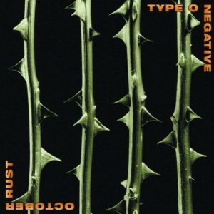 Type O Negative - October Rust (180g Geen & Black Marbled Vinyl)