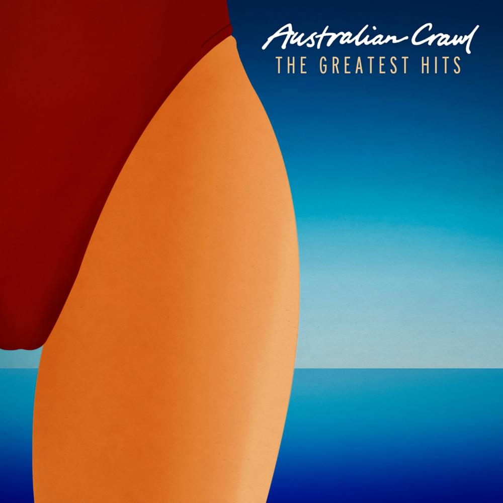 Australian Crawl – Greatest Hits (Ltd Ed 180g Sea Blue Vinyl)
