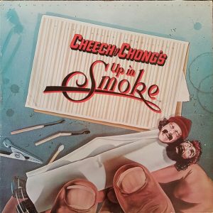 Cheech & Chong - Up In Smoke (Soundtrack)