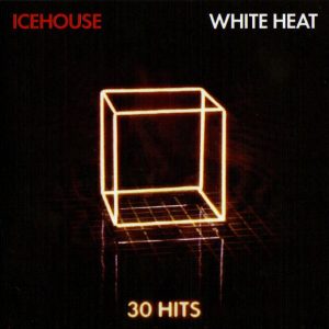 Icehouse - White Heat - 30 Hits