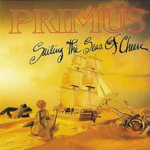 Primus – Sailing The Seas Of Cheese
