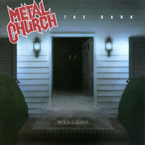 Metal Church – The Dark (180g Silver Vinyl)