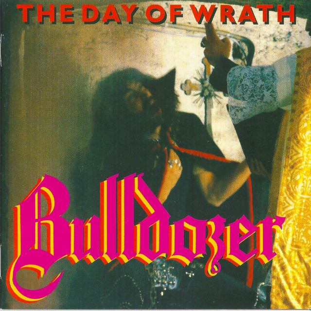 Bulldozer – The Day Of Wrath