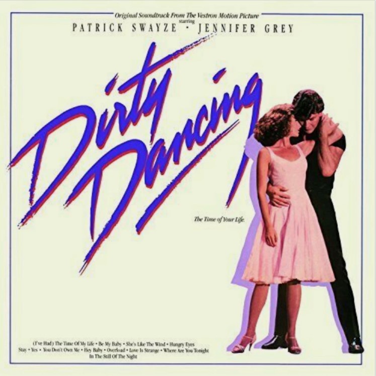 Dirty Dancing – Original Motion Picture Soundtrack